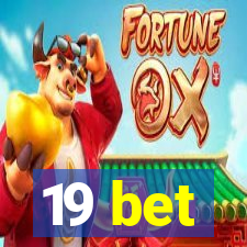 19 bet